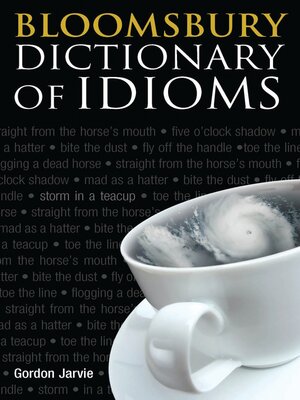 cover image of Bloomsbury Dictionary of Idioms